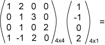 four by four Matrix times four by one column